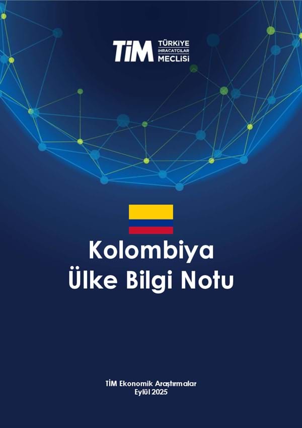 Kolombiya Ülke Bilgi Notu