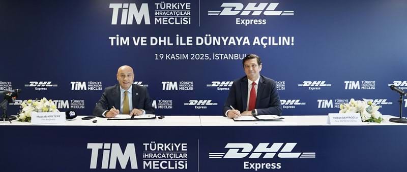 Strategic Collaboration between the TİM and DHL Express Türkiye