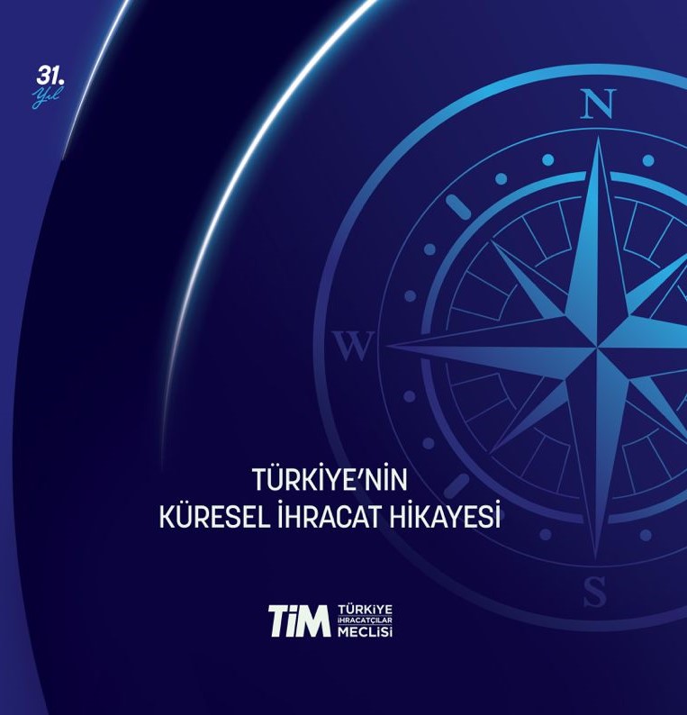 Türkiye'nin Küresel İhracat Hikâyesi